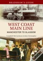 Bradshaw'S Guide West Coast Main Line Manchester To Glasgow