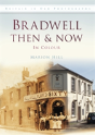Bradwell Then & Now - Preview