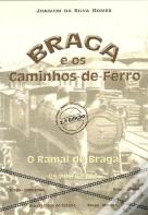 Braga e os Caminhos de Ferro