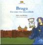 Braga - Era Uma Vez Uma Cidade - Preview