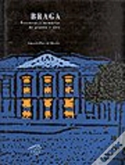 Capa do artigo Braga - Percursos e Memórias de Granito e Oiro 
