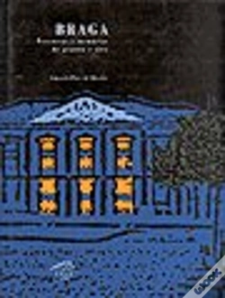 Capa do artigo Braga - Percursos e Memórias de Granito e Oiro 