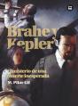 Brahe Y Kepler. El Misterio De Una Muerte Inesperada - Preview