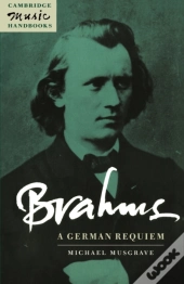 Brahms: A German Requiem
