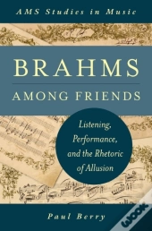 Brahms Among Friends
