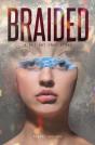 Braided: A Not Not True Story - Preview