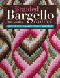 Braided Bargello Quilts - Preview