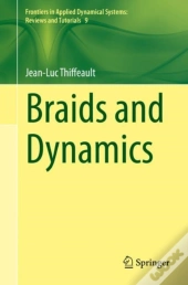 Braids And Dynamics