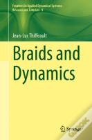 Braids And Dynamics