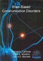 Brain-Based Communication And Swallowing Disorders - Preview