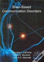 Brain-Based Communication And Swallowing Disorders