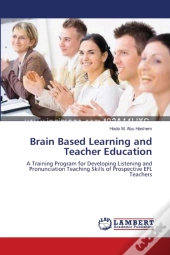 Brain Based Learning And Teacher Educati