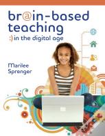 Brain-Based Teaching In The Digital Age