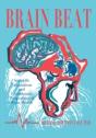 Brain Beat: Scientific Foundations And Evolutionary Perspectives Of Brain Health - Preview