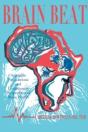 Brain Beat: Scientific Foundations And Evolutionary Perspectives Of Brain Health - Preview