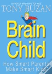 Brain Child