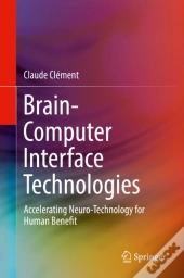 Brain-Computer Interface Technologies