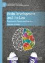 Brain Development And The Law - Preview