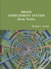 Brain Enrichment System  Book Twelve