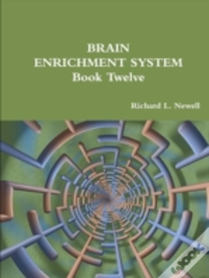 Brain Enrichment System  Book Twelve
