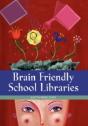 Brain Friendly School Libraries - Preview