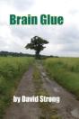 Brain Glue - Preview