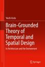 Brain-Grounded Theory Of Temporal And Spatial Design - Preview