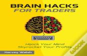 Brain Hacks For Traders