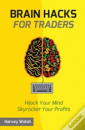 Capa do artigo Brain Hacks For Traders