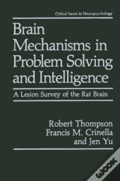 Brain Mechanisms In Problem Solving And Intelligence