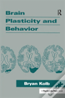 Brain Plasticity And Behavior
