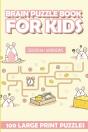 Brain Puzzle Book For Kids - Preview