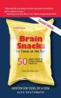 Brain Snacks For Teens On The Go! Second - Preview