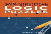 Brain-Stretching Logic Puzzles