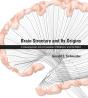 Brain Structure And Its Origins - Preview