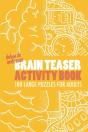 Brain Teaser Activity Book:  Stostone Pu - Preview