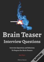 Brain Teaser Interview Questions