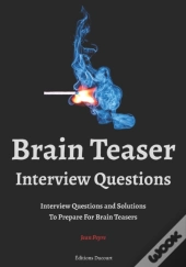 Brain Teaser Interview Questions