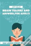 Brain Teasers And Answers For Adults