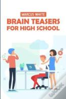 Brain Teasers For High School