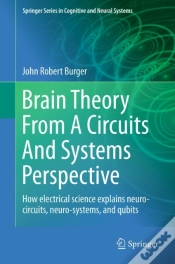 Capa do artigo Brain Theory From A Circuits And Systems Perspective