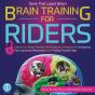 Brain Training For Riders - Preview