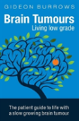 Brain Tumours: Living Low Grade - Preview