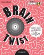 Brain Twist ; Faites-Vous Des Noeuds Au Cerveau !!! - Preview