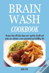 Brain Wash Cookbook