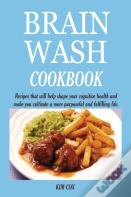 Brain Wash Cookbook