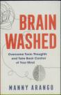 Brain Washed Â€“ Overcome Toxic Thoughts And Take Back Control Of Your Mind - Preview