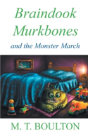 Braindook Murkbones And The Monster March - Preview