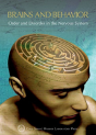 Brains & Behavior: Order And Disorder In The Nervous System - Preview