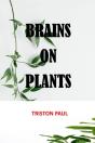 Brains  On Plants - Preview